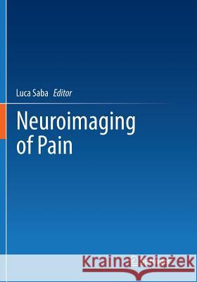 Neuroimaging of Pain Luca Saba 9783319838854 Springer