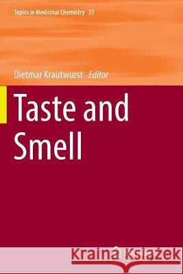 Taste and Smell Dietmar Krautwurst 9783319840499