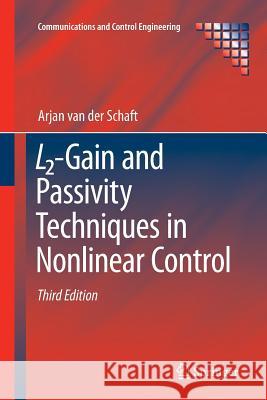 L2-Gain and Passivity Techniques in Nonlinear Control Arjan va 9783319842943