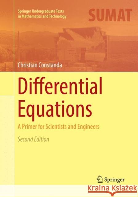 Differential Equations: A Primer for Scientists and Engineers Constanda, Christian 9783319843506