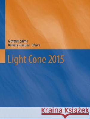 Light Cone 2015  9783319844664 Springer