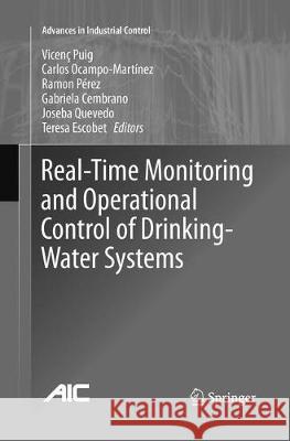 Real-Time Monitoring and Operational Control of Drinking-Water Systems Puig, Vicenç 9783319844831 Springer