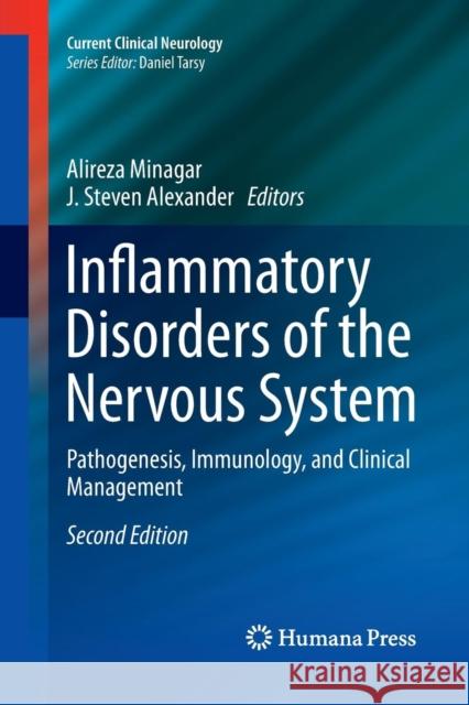 Inflammatory Disorders of the Nervous System: Pathogenesis, Immunology, and Clinical Management Minagar, Alireza 9783319845951