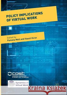 Policy Implications of Virtual Work  9783319848099 Palgrave Macmillan