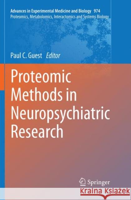 Proteomic Methods in Neuropsychiatric Research Paul C. Guest 9783319849119