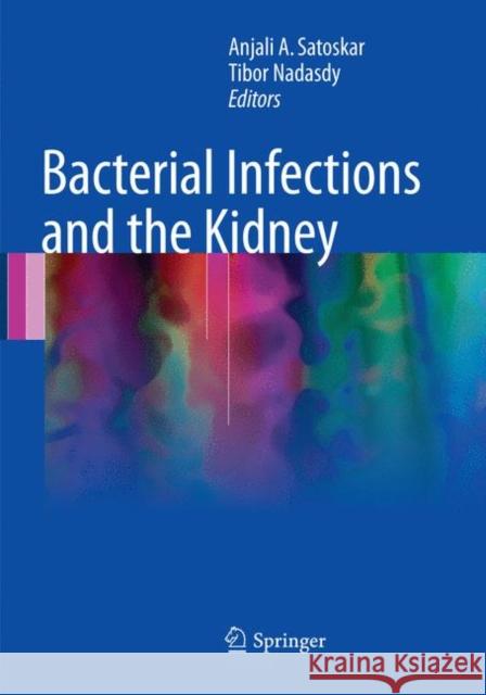 Bacterial Infections and the Kidney  9783319849850 Springer