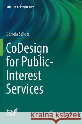 Codesign for Public-Interest Services Selloni, Daniela 9783319851013 Springer