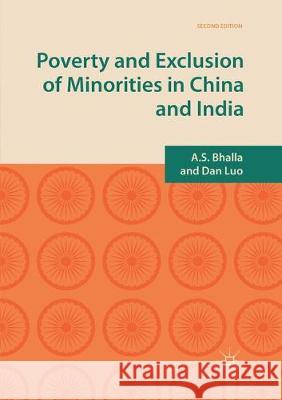 Poverty and Exclusion of Minorities in China and India A. S. Bhalla Dan Luo 9783319852805 Palgrave MacMillan