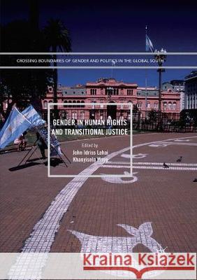 Gender in Human Rights and Transitional Justice John Idriss Lahai Khanyisela Moyo 9783319853420 Palgrave MacMillan