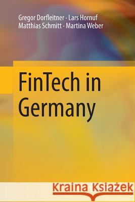 Fintech in Germany Dorfleitner, Gregor 9783319854496 Springer