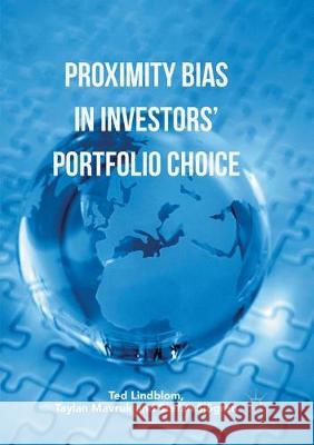 Proximity Bias in Investors' Portfolio Choice Ted Lindblom Taylan Mavruk Stefan Sjogren 9783319854731 Palgrave MacMillan
