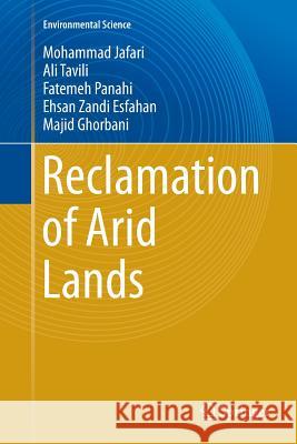 Reclamation of Arid Lands Mohammad Jafari Ali Tavili Fatemeh Panahi 9783319854953