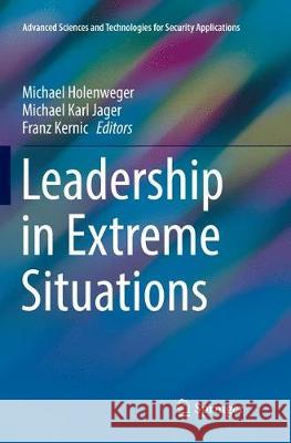 Leadership in Extreme Situations  9783319855554 Springer
