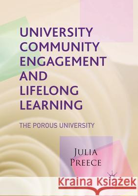 University Community Engagement and Lifelong Learning: The Porous University Preece, Julia 9783319858401