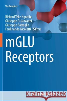 Mglu Receptors Ngomba, Richard Teke 9783319858425 Humana Press