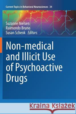 Non-Medical and Illicit Use of Psychoactive Drugs Nielsen, Suzanne 9783319867595 Springer