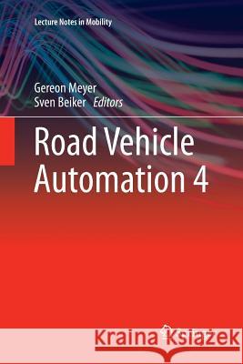 Road Vehicle Automation 4 Gereon Meyer Sven Beiker 9783319869636 Springer