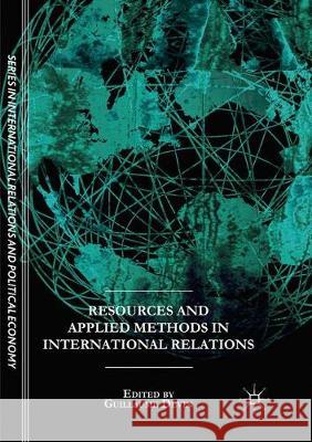 Resources and Applied Methods in International Relations Guillaume Devin 9783319872063 Palgrave MacMillan