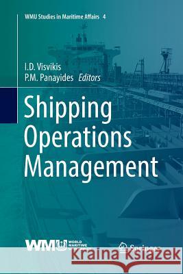 Shipping Operations Management I. D. Visvikis P. M. Panayides 9783319873022 Springer
