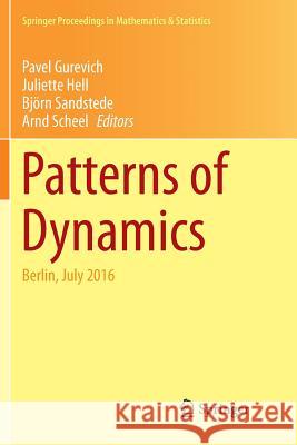 Patterns of Dynamics: Berlin, July 2016 Gurevich, Pavel 9783319877419 Springer