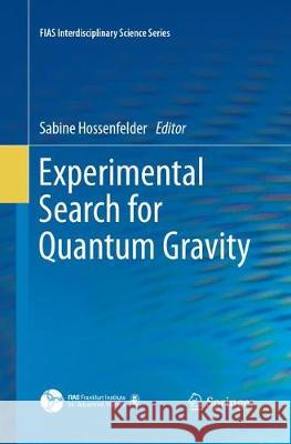 Experimental Search for Quantum Gravity Sabine Hossenfelder 9783319878140