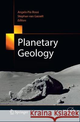 Planetary Geology Angelo Pio Rossi Stephan Va 9783319879666 Springer