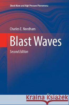 Blast Waves Charles E. Needham 9783319880136 Springer