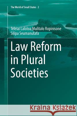 Law Reform in Plural Societies  Mulital 9783319880488 Springer