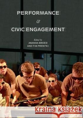 Performance and Civic Engagement Ananda Breed Tim Prentki 9783319882611