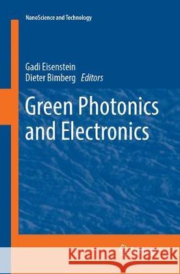 Green Photonics and Electronics Gadi Eisenstein Dieter Bimberg 9783319883625 Springer