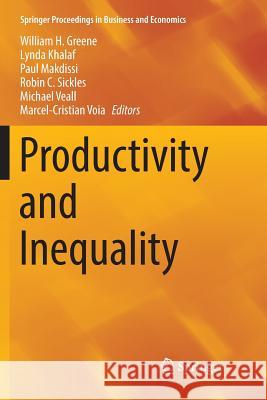 Productivity and Inequality William H. Greene Lynda Khalaf Paul Makdissi 9783319886398