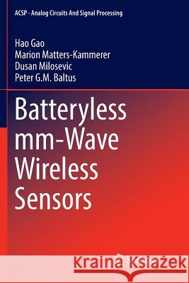 Batteryless MM-Wave Wireless Sensors Gao, Hao 9783319892269 Springer