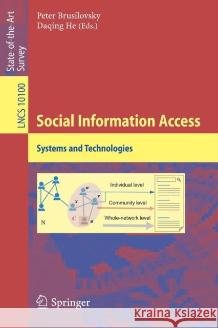 Social Information Access: Systems and Technologies Brusilovsky, Peter 9783319900919 Springer