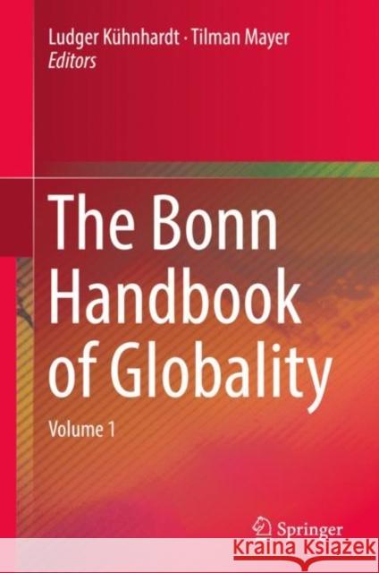 The Bonn Handbook of Globality: Volume 1 Kühnhardt, Ludger 9783319903767 Springer