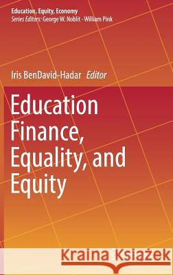 Education Finance, Equality, and Equity  9783319903873 Springer