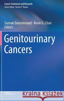 Genitourinary Cancers Siamak Daneshmand Kevin Chan 9783319933382 Springer