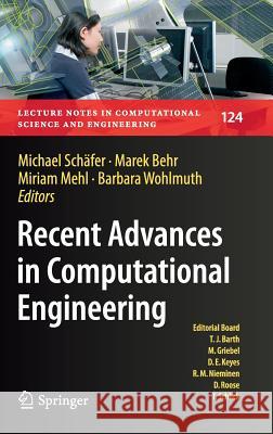 Recent Advances in Computational Engineering: Proceedings of the 4th International Conference on Computational Engineering (Icce 2017) in Darmstadt Schäfer, Michael 9783319938905