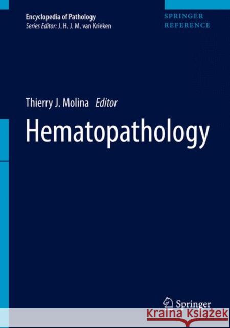 Hematopathology Thierry Molina 9783319953083 Springer