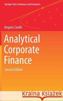 Analytical Corporate Finance Angelo Corelli 9783319957616 Springer