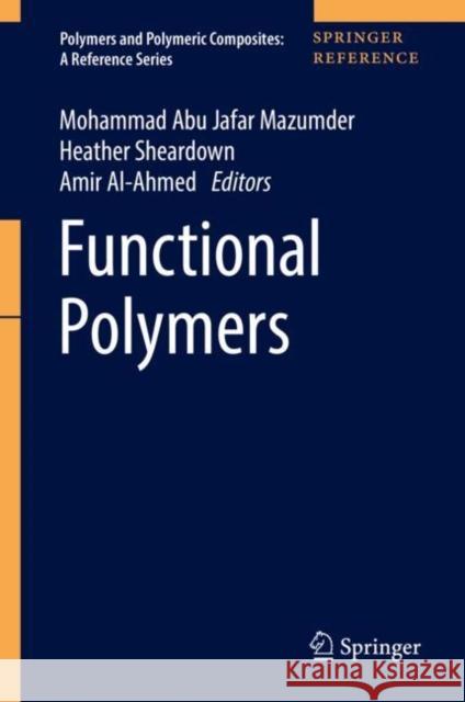 Functional Polymers Mohammad Jafa Heather Sheardown Amir Al-Ahmed 9783319959863 Springer