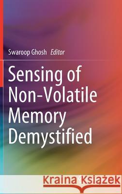 Sensing of Non-Volatile Memory Demystified Swaroop Ghosh 9783319973456