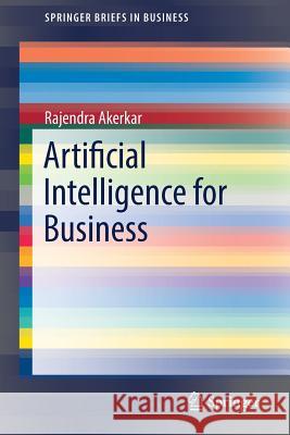 Artificial Intelligence for Business Rajendra Akerkar 9783319974354