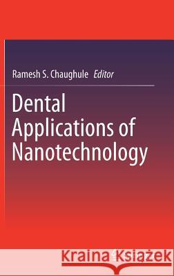 Dental Applications of Nanotechnology  9783319976334 Springer