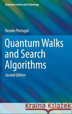 Quantum Walks and Search Algorithms Portugal, Renato 9783319978123 Springer