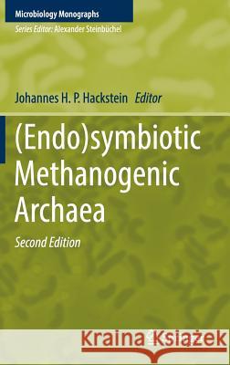 (Endo)Symbiotic Methanogenic Archaea Hackstein, Johannes H. P. 9783319988351 Springer