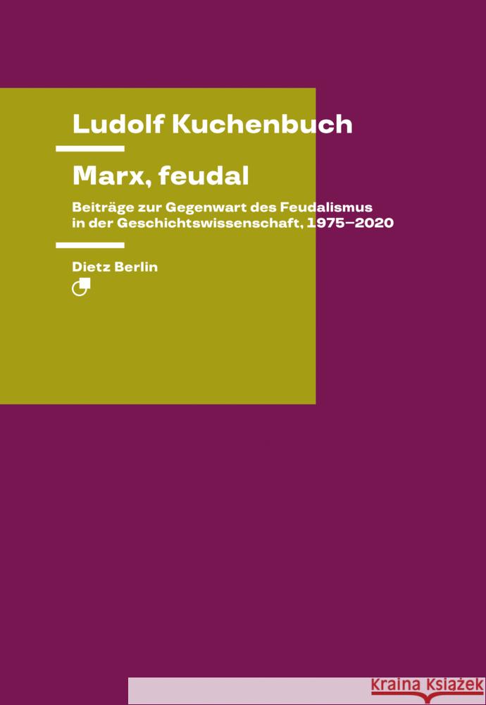 Marx, feudal Kuchenbuch, Ludolf 9783320023904 Dietz, Berlin