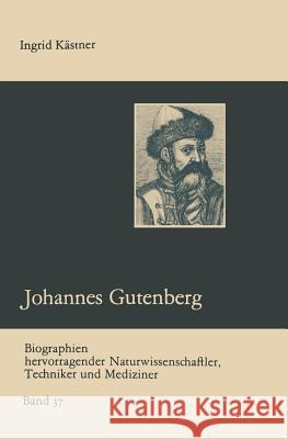 Johannes Gutenberg Ingrid Kastner 9783322005380