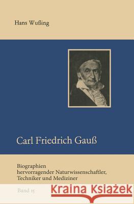 Carl Friedrich Gauß Wussing, Hans 9783322006820