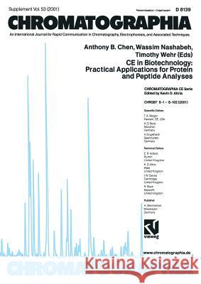 Ce in Biotechnology: Practical Applications for Protein and Peptide Analyses Altria, Kevin D. 9783322830234 Vieweg+teubner Verlag