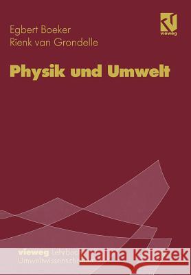 Physik Und Umwelt Egbert Boeker Rienk Va Klaus Kurre 9783322831309